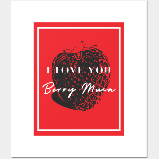 i love you berry muca Posters and Art